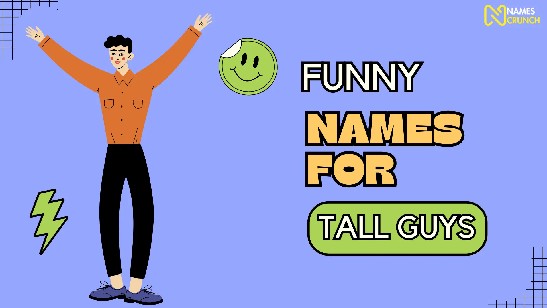 150 Funny Names For Tall Guys Names Crunch