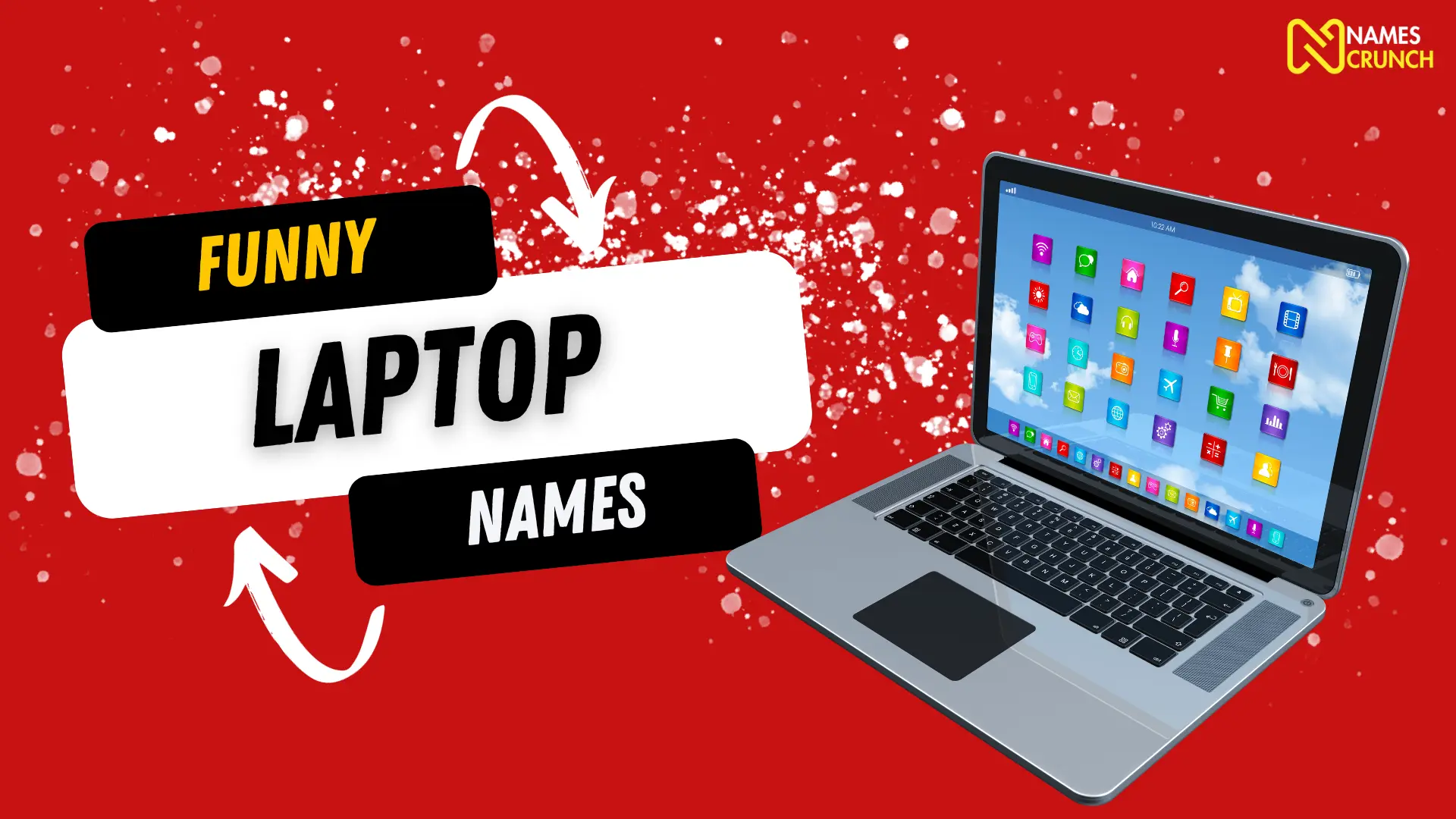 590 Funny Laptop Names Cool Creative Ideas Names Crunch