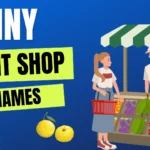 Funny Fruit Shop Names