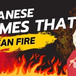 Japanese Names That Mean Fire