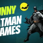 Funny Batman Names