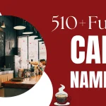 Funny Cafe Names
