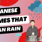 Japanese Names That Mean Rain