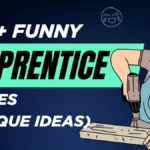 unny Apprentice Names